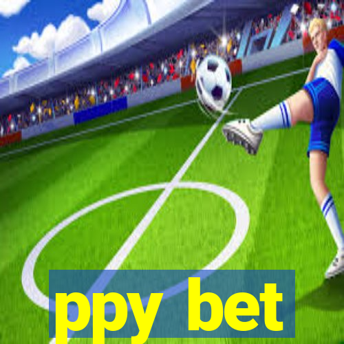ppy bet
